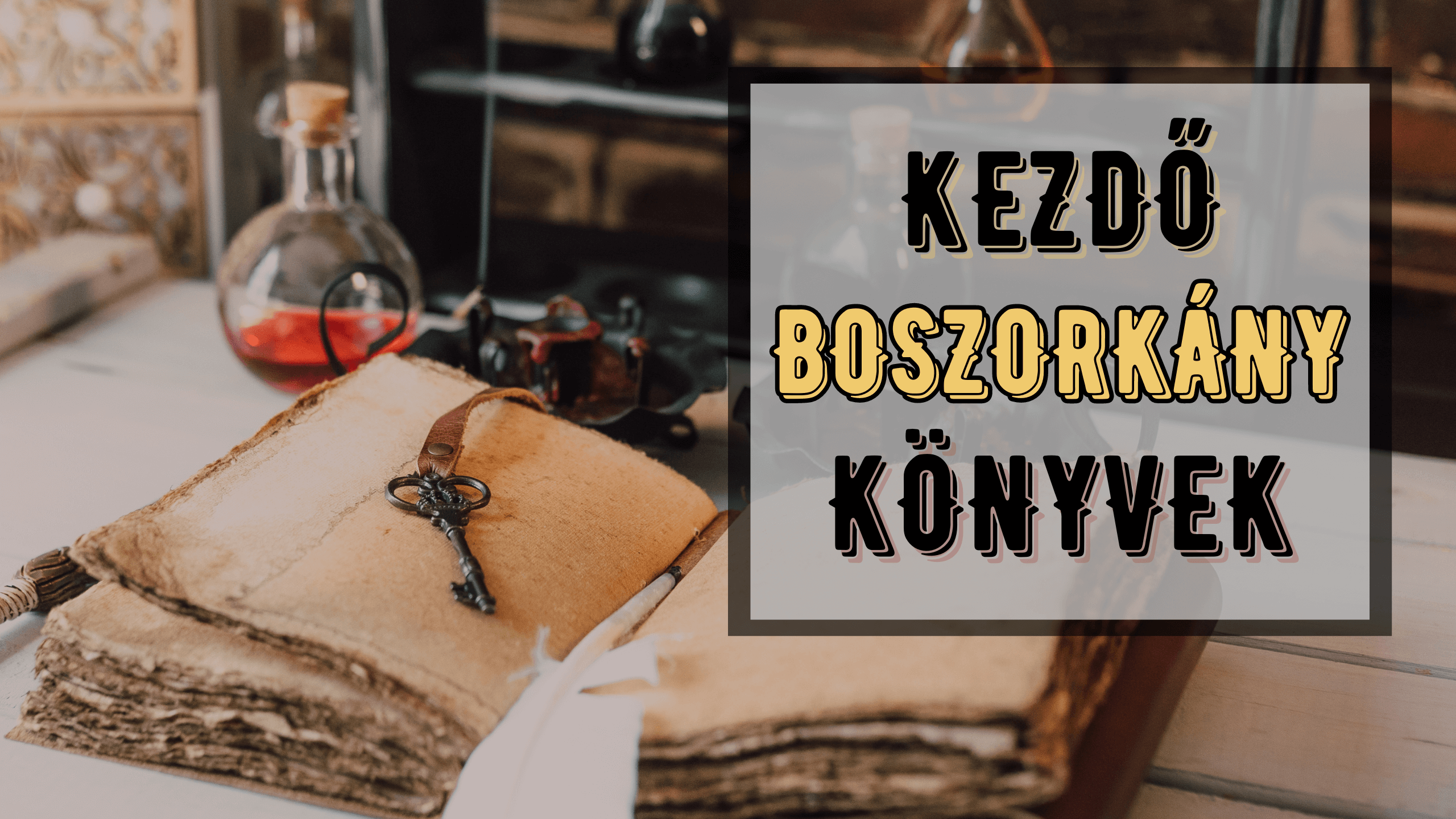 kezdő boszorkány könyvek