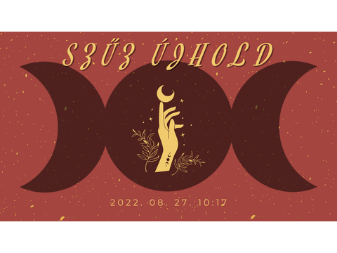 Szűz Újhold 2022-ben, és amit tudni érdemes róla