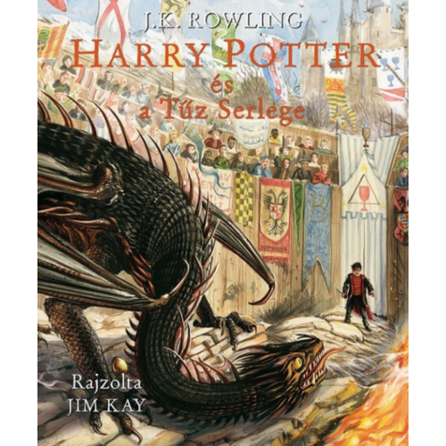 J. K. Rowling: Harry Potter és a tűz serlege - illusztrált kiadás