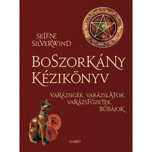 Boszorkány kézikönyv - ideális könyv kezdő boszorkányoknak