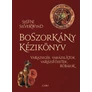 Boszorkány kézikönyv - ideális könyv kezdő boszorkányoknak